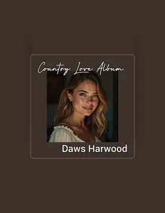 Ouça Daws Harwood, assista a videoclipes, leia a biografia, veja as datas das turnês e mais!