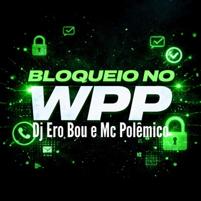Bloqueio no W P P - Single
