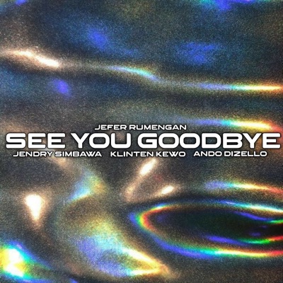 See You Goodbye - Single