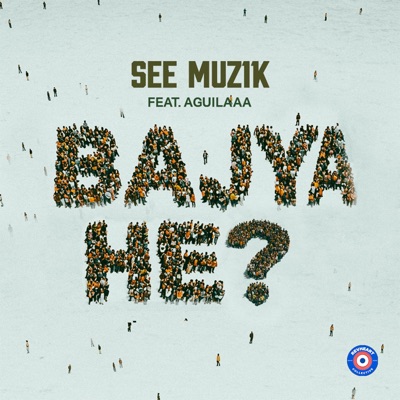 Bajyahe? (feat. Aguilaaa) - Single