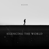 Silencing the World artwork