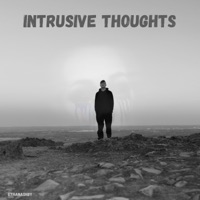 Intrusive Thoughts - Single - ethanashby