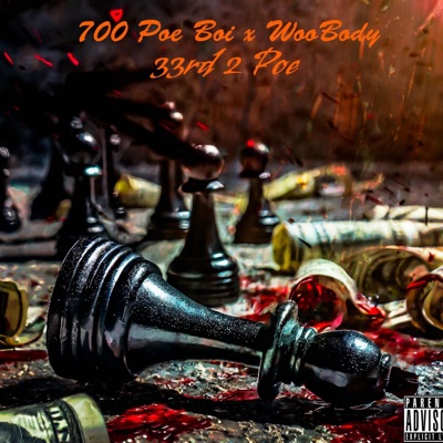 33rd to Poe (feat. WooBody) - Single