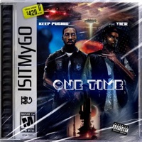 One Time (feat. Frontier) - Single - Keep Pushin