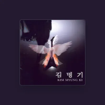 Listen to 김명기, watch music videos, read bio, see tour dates & more!