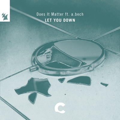 Let You Down (feat. a.bech) - Single