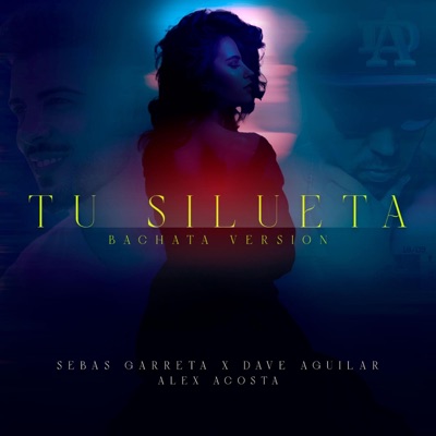 Tu Silueta (Bachata Version) - Single