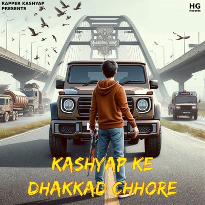 Kashyap Ke Dhakkad Chhore - Single