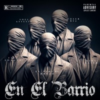 En El Barrio (feat. El Pinche Brujo, Soel Assasin, Yoser BS2K & Tiba Lokote) - Single - King Kaser