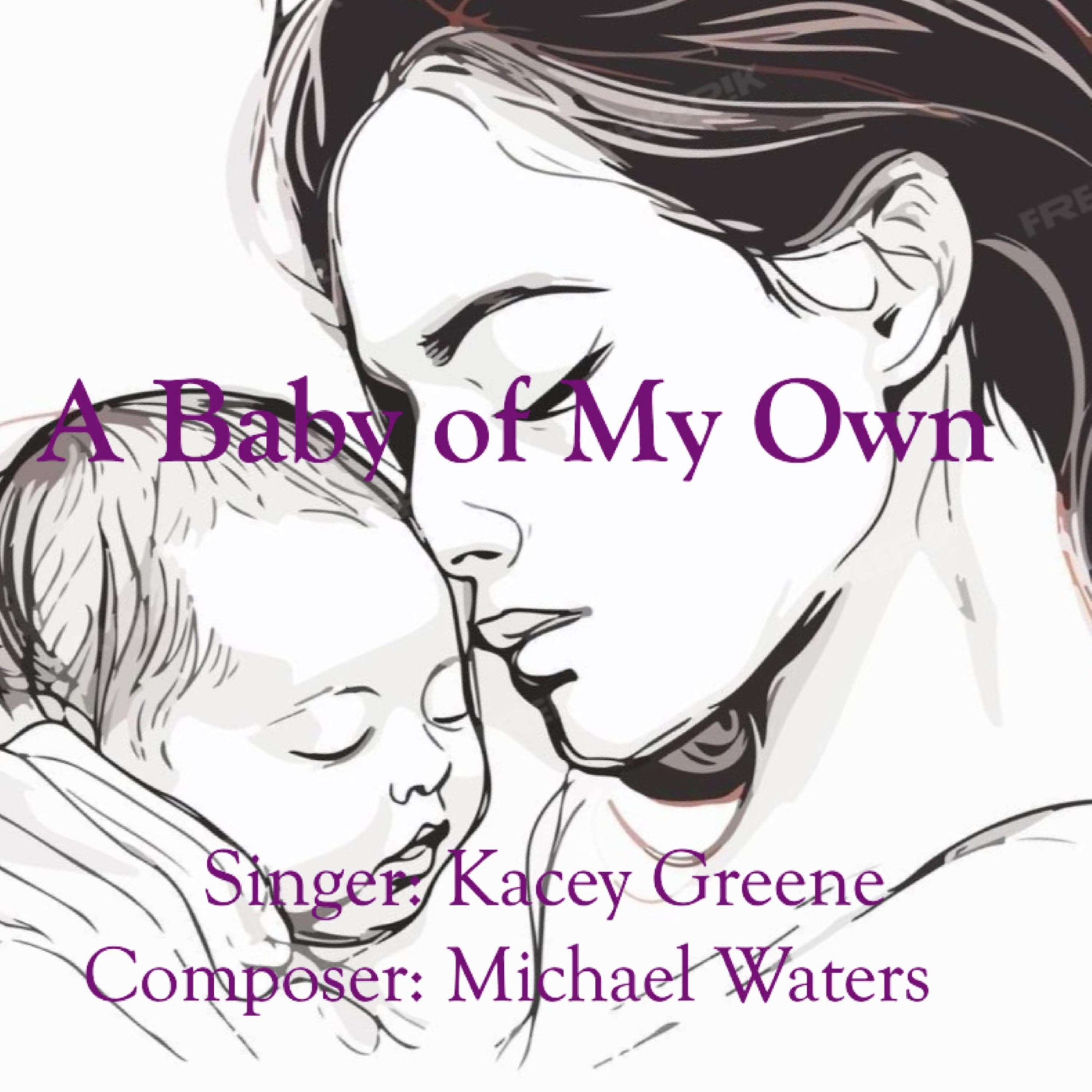 A Baby Of My Own - Single