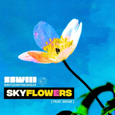 SKY FLOWERS (feat. Sigge) - Single