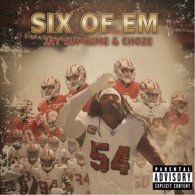 SIX OF EM (feat. Jay Supreme) - Single