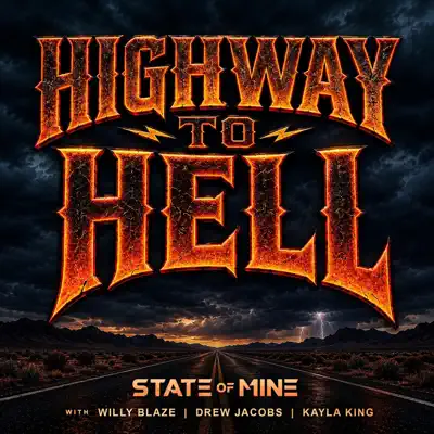 Listen to Highway to Hell - Single by State of Mine, Drew Jacobs & KAYLA KING