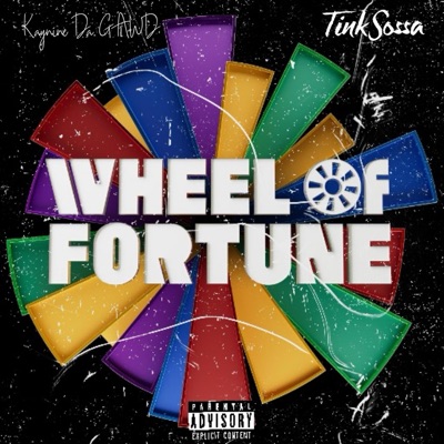 Wheel Of Fortune (feat. TinkSossa) - Single