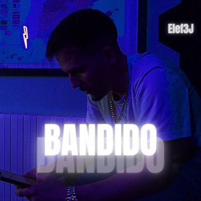 Bandido - Single
