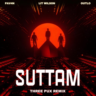 SUTTAM (Three Pux Remix) - Single