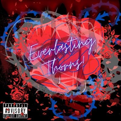 Everlasting Thorns (feat. CosMayhem) - Single