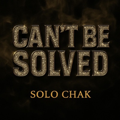 Can't Be Solved - Single