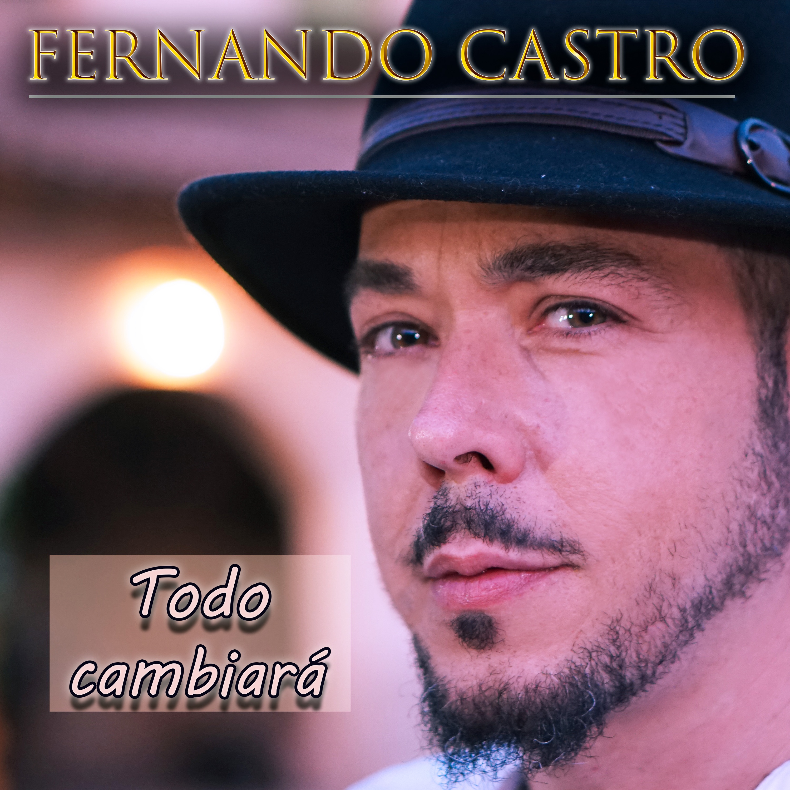 Fernando Castro - Todo cambiará