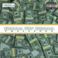 Dolla Fo' Dolla Challenge (Remix) - Single - Gungho Camacho