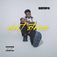 Don't Stress - Single - Suspect OTB