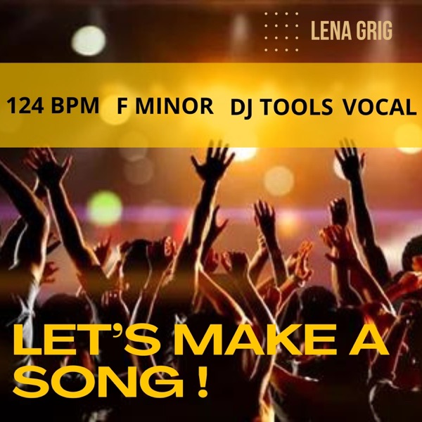 Let's Make a Song [124 BPM/F Minor]