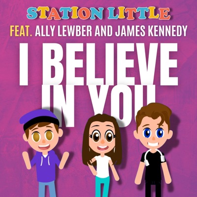 I Believe In You (feat. James Kennedy) - Single