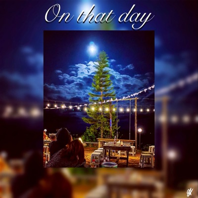 วันนั้น (feat. Hey Day, Gemmy, TILLY LUCIANO, TTBROS & BANKSOUL) [On That Day] - Single