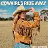 Cowgirls Ride Away