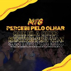 MTG - PERCEBI PELO OLHAR QUE ELA QUER SENTAR PRA MIM (feat. Mc Lukinha Da Lacoste, Mc Morena, Mc Kf, Dj Vitão Da Ilha & Br Sheik)