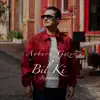 Ayberk Gezer - Bil Ki Değişmez