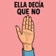 Ella decía que no Single