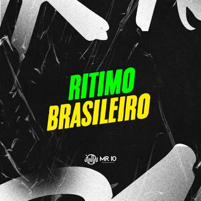 Ritimo Brasileiro (feat. MC Brena) - Single