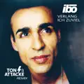 Verlang Ich Zuviel (Tonattacke Remix)
