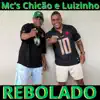 Mcs Chicão e Luizinho - Rebolado