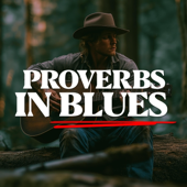 Proverbs in Blues