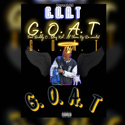 Goat (Buddy O,Lil Thieren .Blaq Kidd,Kg De Voca) [Special Version] - Single
