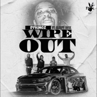 Wipe Out (feat. Sleepy Rose) - Single - Dykingz