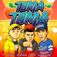 Toma Toma - Single - Dj Drewther, Yell G, Alexey & El Menoor