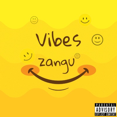 VIBES ZANGU - Single