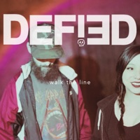 Walk the Line - Single - DEFIED