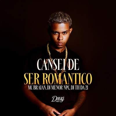 Cansei de Ser Romântico - Single