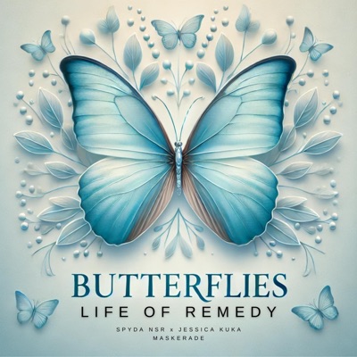 Butterflies (feat. Spyda NSR, Jessica Kuka & Maskerade) - Single
