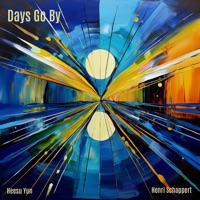 Days Go By (feat. Heesu Yun) - Single - Henri Schappert
