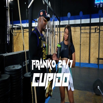 CUPIDO (feat. Franko 24/7) - Single