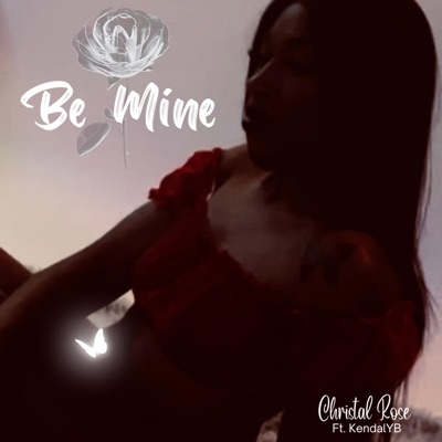 Be Mine (feat. KendalYB) - Single