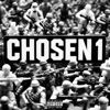 CHOSEN 1 - Single