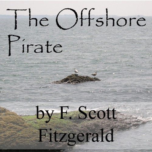 The Offshore Pirate (Unabridged) cover