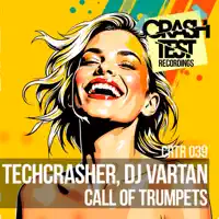 Call Of Trumpets — DJ VARTAN & TECHCRASHER