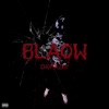 Blaow (feat. ChoppaZay) - EP